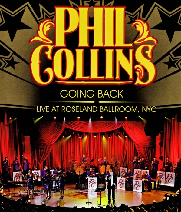 菲尔·科林斯 Phil Collins – Going Back – Live At Roseland Ballroom NYC 2010[BDMV原盘]37.7G