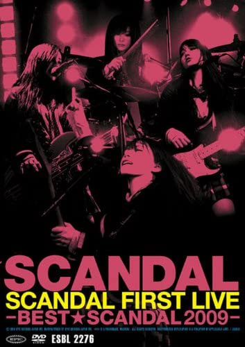 SCANDAL – 2009 FIRST LIVE – BEST SCANDAL[DVD原盘] （ISO）6.76GB