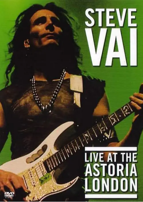 史蒂夫·范：2001年伦敦现场演唱会 Steve Vai: Live at the Astoria London[DVD原盘]-（ISO）4.35G