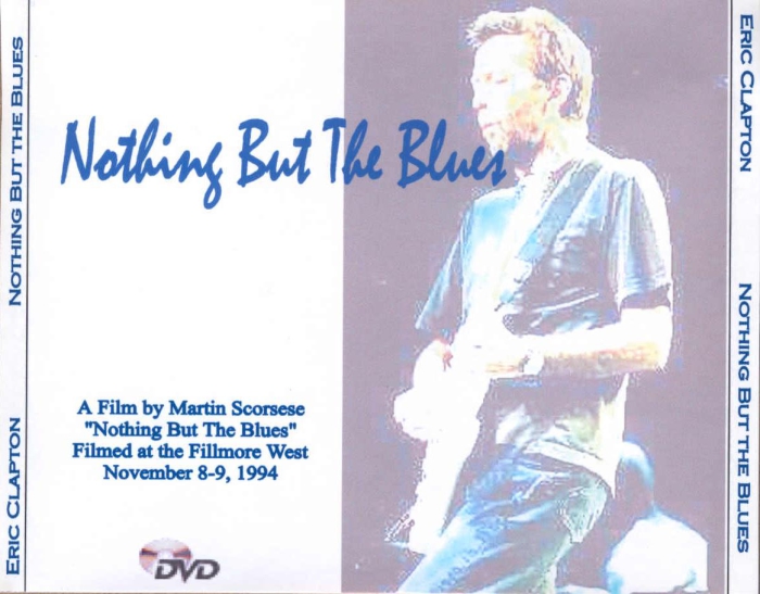 埃里克·克莱普顿 马丁·斯科塞斯拍摄 1995 惟有蓝调音乐会 – Eric Clapton Nothing But The Blues[DVD原盘] VOB 3.57G