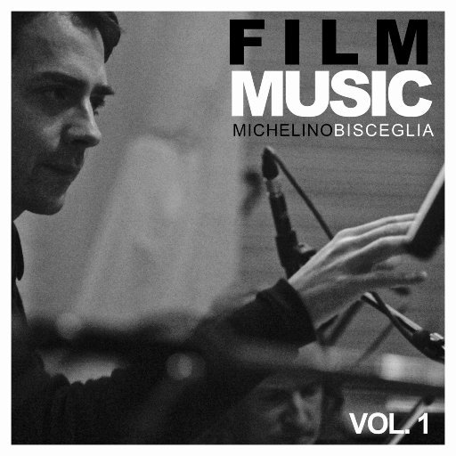 原声-比塞利亚的电影音乐 (Vol.1) (Film Music  Vol.1)  影音原声