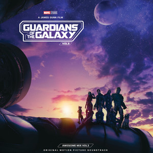 原声-Guardians of the Galaxy Vol. 3: Awesome Mix Vol. 3 (Original Motion Picture Soundtrack) (银河护卫队3 电影原声带)  影音原声