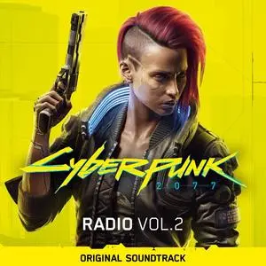 原声-Cyberpunk 2077 Radio, Vol. 2 (Original Soundtrack)  影音原声