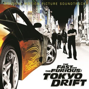 原声-The Fast And The Furious Tokyo Drift (Original Motion Picture Soundtrack)  影音原声