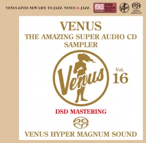 古典-VENUS THE AMAZING SUPER AUDIO CD SAMPLER Vol.16 [2.8MHz DSD]  无损音乐DSD