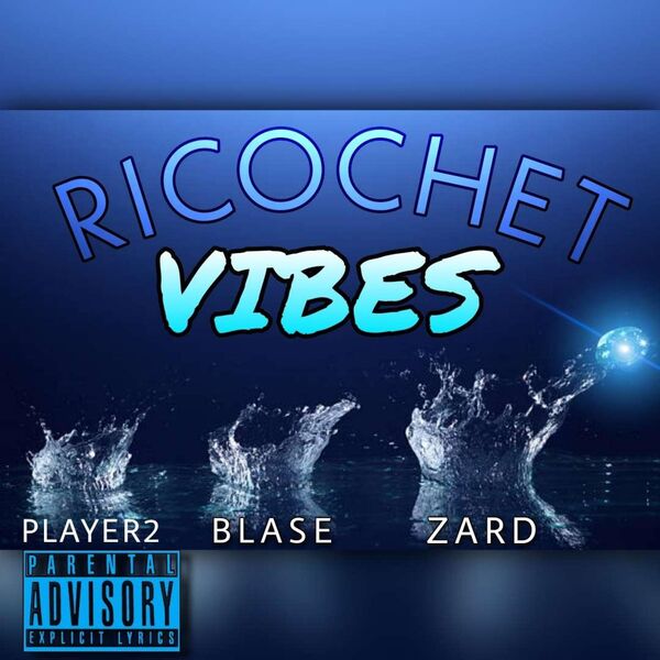 歌曲-Ricochet Vibes (feat. BLASE & ZARD)  无损音乐[FLAC]