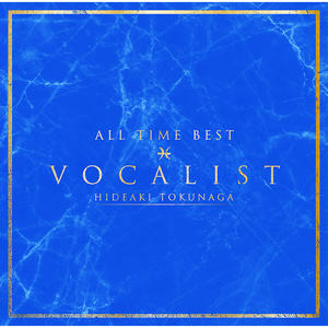 歌曲-ALL TIME BEST VOCALIST  无损音乐[FLAC]