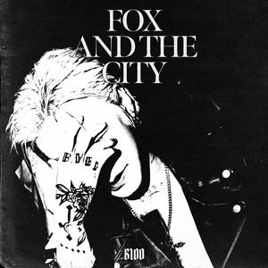 歌曲-Fox and the City (Explicit)  无损音乐[FLAC]