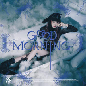 歌曲-Good Morning  无损音乐[FLAC]