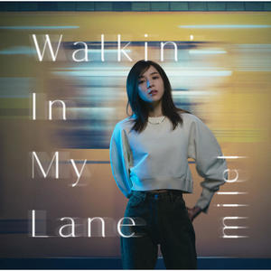 歌曲-Walkin In My Lane  无损音乐[FLAC]