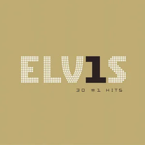 歌曲-Elvis 30 #1 Hits (Expanded Edition)  无损音乐[FLAC]