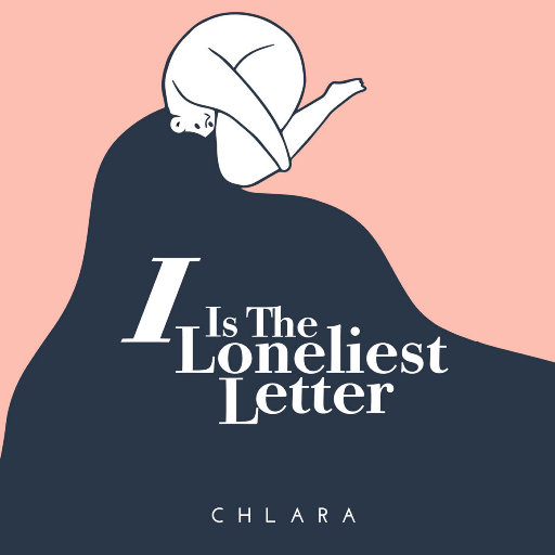 歌曲-I Is the Loneliest Letter  无损音乐[FLAC]