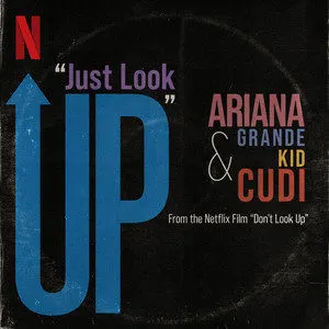 歌曲-Just Look Up (From Dont Look Up) [Explicit]  无损音乐[FLAC]