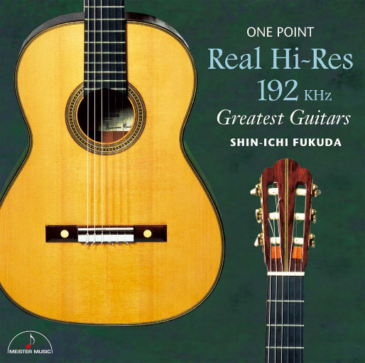 古典-ONE POINT Real Hi-Res 192KHz Greatest Guitars [11.2MHz DSD]  无损音乐FLAC