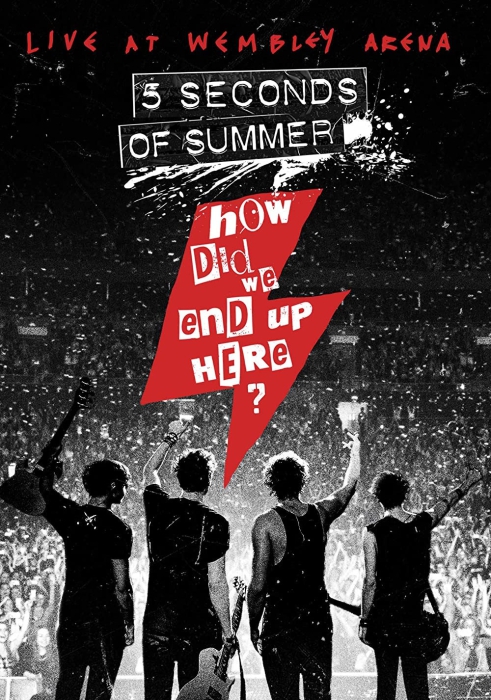 五秒盛夏 Five Seconds of Summer-How Did We End Up Here- Live at Wembley Arena 2015[BDMV原盘]42GB