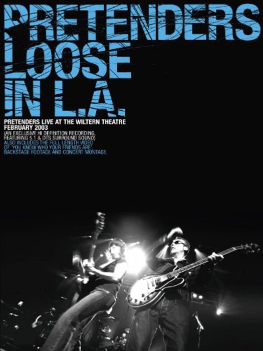 Pretenders – Loose in L.A. 2003 1080i Blu-ray AVC DTS-HD MA 5.1[BDMV原盘]33.7G