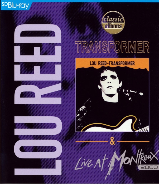 Lou Reed -Classic Albums Transformer&Live At Montreux 2000 2014[BDMV原盘]41.5G