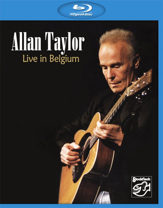 艾伦·泰勒 比利时现场音乐会. Allan Taylor.Live In Belgium 2007[BDMV原盘]21G