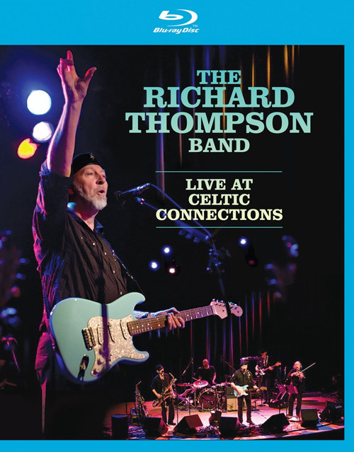 理查德·汤普森乐队 凯尔特音乐节现场演出 THE RICHARD THOMPSON BAND.Live At Celtic Connections 2011 [BDMV原盘]36G