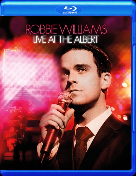 罗比·威廉姆斯 Robbie Williams – Live At The Albert 2001[BDMV原盘]18.4G