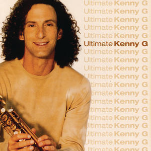 歌曲-Ultimate Kenny G  无损音乐[FLAC]