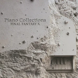 歌曲-FINAL FANTASY X Piano Collections (最终幻想10钢琴曲集)  无损音乐[FLAC]