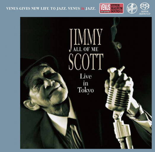 古典-All Of Me  JIMMY SCOTT ~LIVE IN TOKYO [2.8MHz DSD]  无损音乐DSD