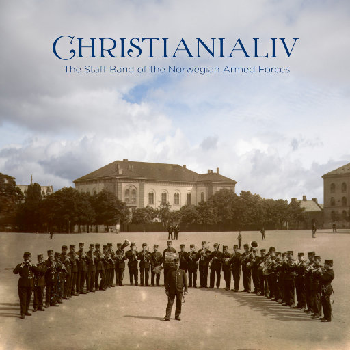 古典-CHRISTIANIALIV  Works from Norways Golden Age of wind music [5.1CH/DSD]  无损音乐FLAC