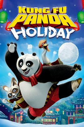 [BT下载4K]功夫熊猫感恩节特辑 Kung Fu Panda Holiday (2010) / 功夫熊猫：冬至特辑 / 蓝光动画片下载 / Kung.Fu.Panda.Holiday.2010.UNRATED.1080p.BluRay.x264-UNTOUCHABLES-高清