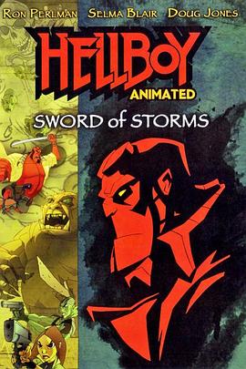 [BT下载4K]地狱男爵动画版：风暴之剑 Hellboy Animated: Sword of Storms (2006) / Hellboy Animated: Sword of Storms 2006 2160p UHD BluRay REMUX DV HDR HEVC Atmos-TRiToN-高清