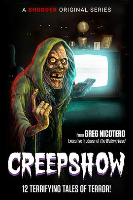 [蓝光剧集]鬼作秀 1-3季 Creepshow Season 1-3 (2019-2021) / 午夜鬼出笼 / 恐怖的故事 / Creepshow.S01.1080p.BluRay.REMUX.AVC.DTS-HD.MA.5.1-NOGRP[rartv]-高清