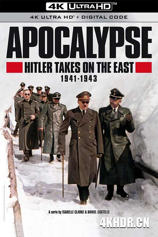 [蓝光剧集]启示录 希特勒征战东方 Apocalypse Hitler attaque à l\’Est (2021) / APOCALYPSE Hitler Takes on the East-高清