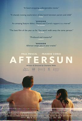 [原盘下载]晒后假日 Aftersun (2022) / 日丽(台) / 日丽追忆(港) / 假日回响 / Aftersun.2022.1080p.BluRay.REMUX.AVC.DTS-HD.MA.5.1-FGT（蓝光收藏版）-高清