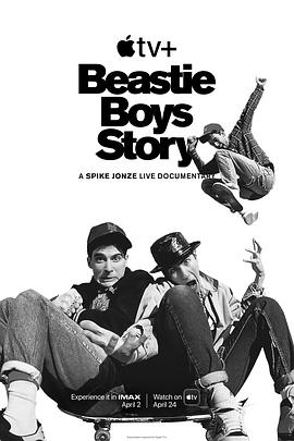 [BT下载4K]野兽男孩的故事 Beastie.Boys.Story.2020.HDR.2160p.WEB.H265-SECRECY-高清