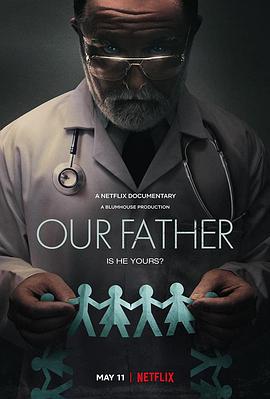 [BT下载4K]我们的父亲 Our.Father.2022.2160p.NF.WEB-DL.x265.10bit.HDR.DDP5.1.Atmos-DADY-高清