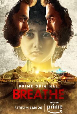 [原盘下载]喘息 breathe (2018) / 呼吸 / Breathe.S01.HINDI.1080p.AMZN.WEBRip.DDP5.1.x264-8CLAW[rartv]-高清