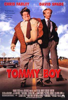 [原盘下载]乌龙兄弟 Tommy Boy (1995) / 老板有麻烦 / 天才推销员 / 蓝光电影下载 / Tommy.Boy.1995.1080p.BluRay.Remux.TrueHD.5.1-高清