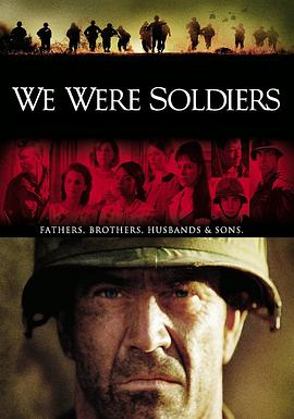 [原盘下载]我们曾是战士 We Were Soldiers (2002) / 梅尔吉勃逊─勇士们 / 越战忠魂 / 军天壮志 / 征战岁月 / 士兵宣言 / 我们曾经是战士 / 蓝光电影下载 / We Were Soldiers 2002 BluRay REMUX 1080p AVC DTS-HD MA 5.1-CHD-高清