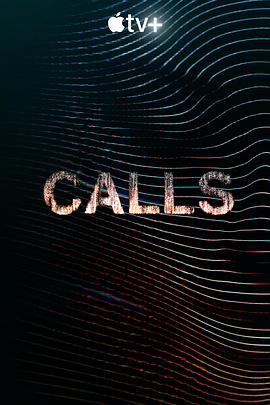 [BT下载]骇人来电 Calls.2021.S01.HDR.2160p.WEB.h265-KOGi[rartv]-高清美剧