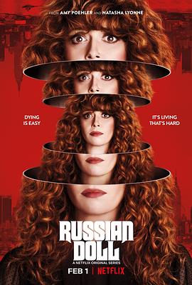 [BT下载]轮回派对 第一季 Russian.Doll.S01.2160p.NF.WEB-DL.x265.10bit.HDR.DDP5.1…-高清美剧