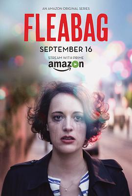 [BT下载]伦敦生活 第一季 Fleabag.S01.2160p.AMZN.WEBRip.x265.10bit.HDR.DDP5.1-Tr…-高清美剧