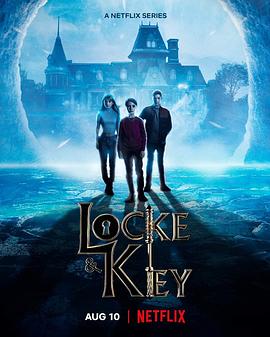 [BT下载]致命钥匙 第三季 Locke & Key Season 3 (2022) / 魔钥传(港) / 秘匙 / 致命钥匙最终季 / Locke.And.Key.S03.2160p.NF.WEB-DL.x265.10bit.HDR.DDP5.1.Atmos-BOUNTYTOOBIGTOIGNORE[rartv]-高清美剧