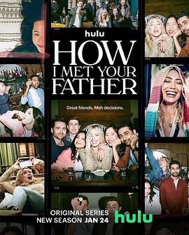 [BT下载]老妈老爸的浪漫史 第二季 How I Met Your Father Season 2 (2023) / 追爱总动员之相爱百分百(台) / How.I.Met.Your.Father.S02.2160p.HULU.WEB-DL.DDP5.1.HDR.DoVi.H.265-NTb-高清美剧