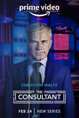 [BT下载]顾问 The Consultant (2023) / 顾问的夜晚 / The.Consultant.US.S01.2160p.AMZN.WEB-DL.x265.10bit.HDR10Plus.DDP5.1.x265-MIXED[rartv]-高清美剧