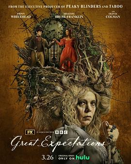 [BT下载]远大前程 Great Expectations (2023) / 孤星血泪 / Great.Expectations.2023.S01.2160p.HULU.WEB-DL.x265.10bit.SDR.DDP5.1-NTb[rartv]-高清美剧