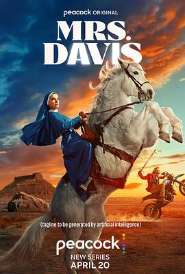 [BT下载]戴维斯夫人 Mrs. Davis (2023) / Mrs.Davis.S01.2160p.PCOK.WEB-DL.x265.10bit.HDR.DDP5.1-MIXED[rartv]-高清美剧