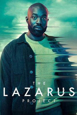 [BT下载]拉撒路计划 第二季 The Lazarus Project Season 2 (2023) / 天堂计划 / 撕裂记忆体 / Extinction / 4K美剧下载 / The.Lazarus.Project.S02.2160p.STAN.WEB-DL.DDP5.1.H.265-NTb-高清美剧