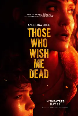 [BT下载4K]那些希望我死的人 Those.Who.Wish.Me.Dead.2021.2160p.HMAX.WEB-DL.x265.1…-高分电影