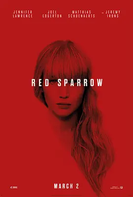 [BT下载4K]红雀 Red Sparrow.2018.2160p.BluRay.HEVC.TrueHD.7.1.Atmos-WhiteRhino-高分电影