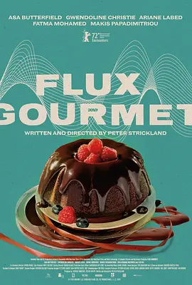 [BT下载4K]变通美食家 Flux.Gourmet.2022.2160p.WEB-DL.x265.10bit.HDR.DD5.1-高分电影